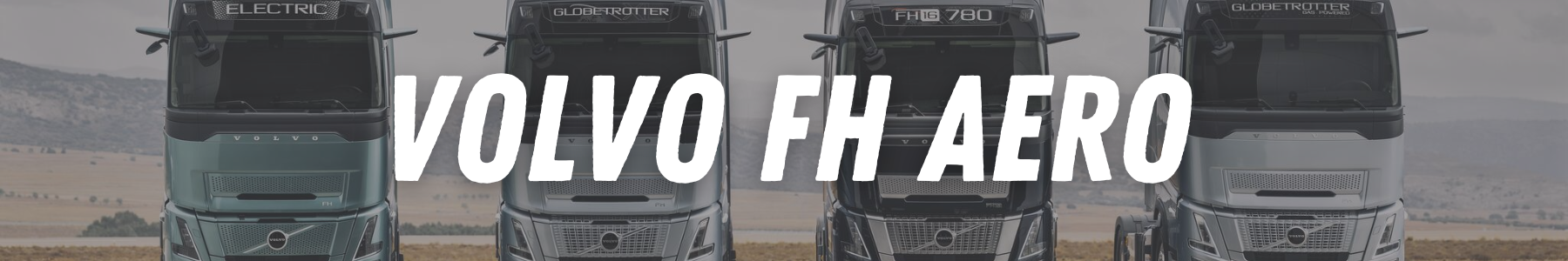 22H22 - Accessoires et équipements tuning pour camion Volvo FH AERO